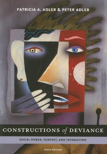 Imagen de archivo de Constructions of Deviance: Social Power, Context, and Interaction a la venta por Wonder Book