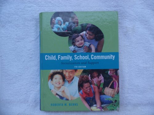 9780495504542: Child, Family, School, Community: Socialization and Support