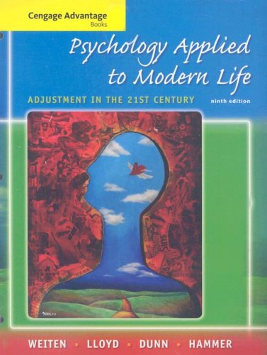 Beispielbild fr Cengage Advantage Books: Psychology Applied to Modern Life: Adjustment in the 21st Century zum Verkauf von Wonder Book