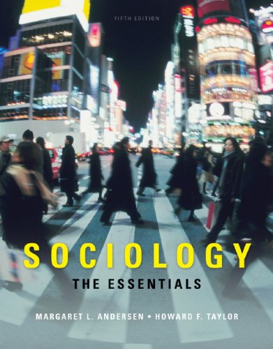 Study Guide for Andersen/Taylorâ€™s Sociology: The Essentials, 5th (9780495508083) by Andersen, Margaret L.; Taylor, Howard F.