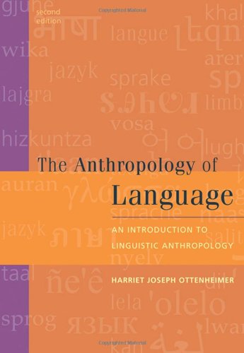 Stock image for The Anthropology of Language: An Introduction to Linguistic Anthropology for sale by BooksRun