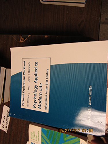 Imagen de archivo de Psychology Applied to Modern Life: Adjustment in the 21st Century, Personal Explorations Workbook a la venta por Gulf Coast Books