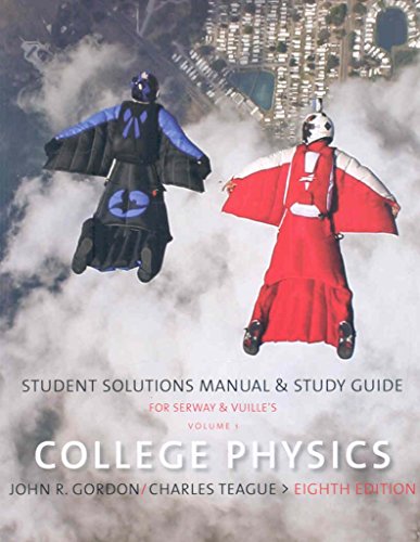 9780495556114: Student Solutions Manual with Study Guide, Volume 1 for Serway/Faughn/Vuille's College Physics, 8th