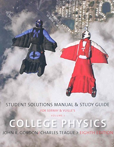 9780495556114: College Physics Student Solutions Manual & Study Guide Vol 1 (Chap 1-14)