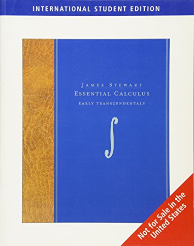 Essential Calculus: Early Transcendentals (9780495556206) by John Storey