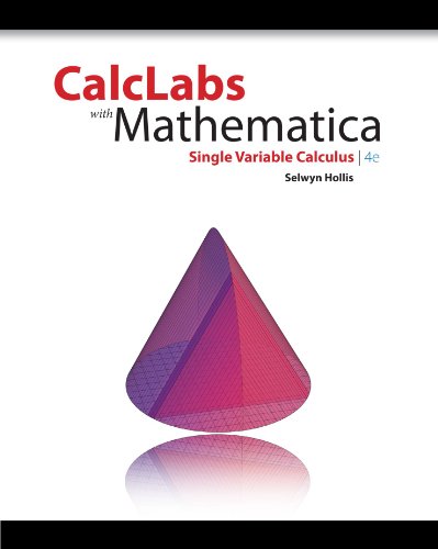 CalcLabs with Mathematica for Stewart's Single Variable Calculus (9780495560630) by Hollis, Selwyn