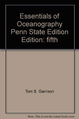 Stock image for Essentials of Oceanography, Penn State Edition for sale by Wonder Book