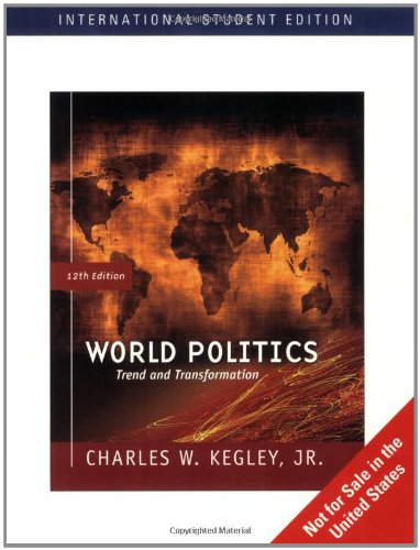 9780495565451: World Politics: Trend and Transformation