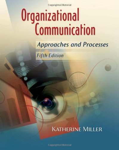 Imagen de archivo de Organizational Communication: Approaches and Processes a la venta por HPB-Red
