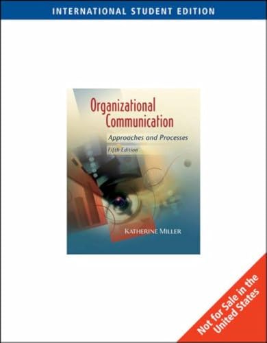 Beispielbild fr Organizational Communication: Approaches and Processes zum Verkauf von medimops