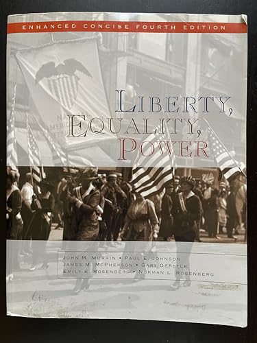 Beispielbild fr Liberty, Equality, Power: Enhanced Concise Edition (Available Titles CengageNOW) zum Verkauf von HPB-Red