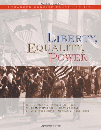Imagen de archivo de Liberty, Equality, Power: Enhanced Concise Edition (Available Titles CengageNOW) a la venta por HPB-Red