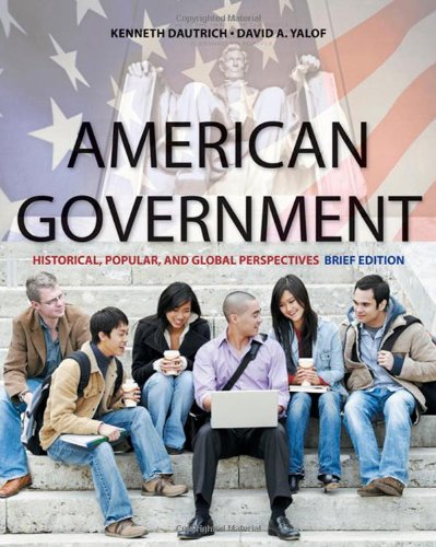 Stock image for American Government: Historical, Popular, and Global Perspectives, Brief Edition for sale by HPB-Red