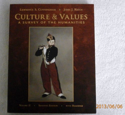 Stock image for Culture and Values, Volume II: A Survey of the Humanities with Readings for sale by SecondSale