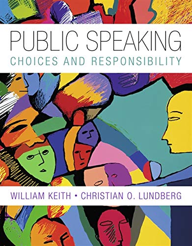 Beispielbild fr Public Speaking : Choice and Responsibility zum Verkauf von Better World Books