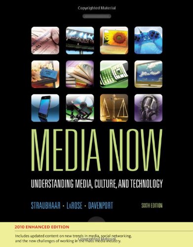 Imagen de archivo de Media Now, 2010 Update: Understanding Media, Culture, and Technology, Enhanced a la venta por SecondSale