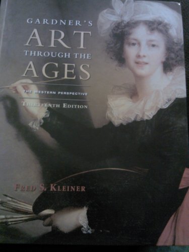 Gardner's Art Through the Ages: The Western Perspective (9780495573562) by Kleiner, Fred S.