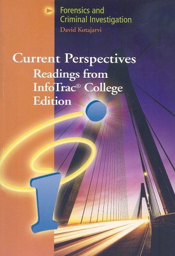 9780495597780: Current Perspectives: Readings from InfoTrac™ College Edition: Forensics and Criminal Investigation