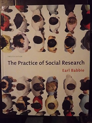 Stock image for The Practice of Social Research (Available Titles CengageNOW) for sale by SecondSale