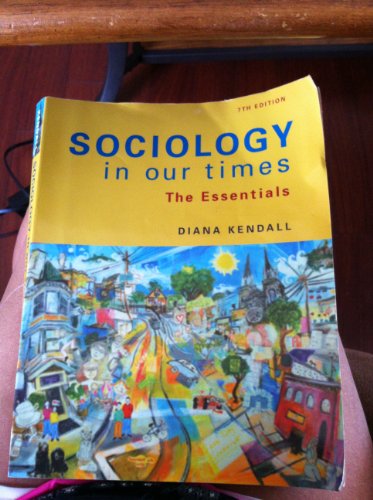 Beispielbild fr Sociology in Our Times : The Essentials zum Verkauf von Better World Books