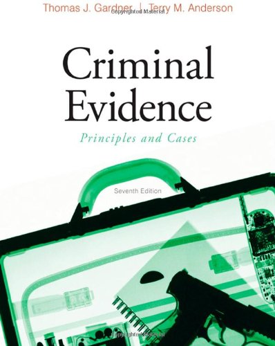 Beispielbild fr Criminal Evidence: Principles and Cases zum Verkauf von Once Upon A Time Books