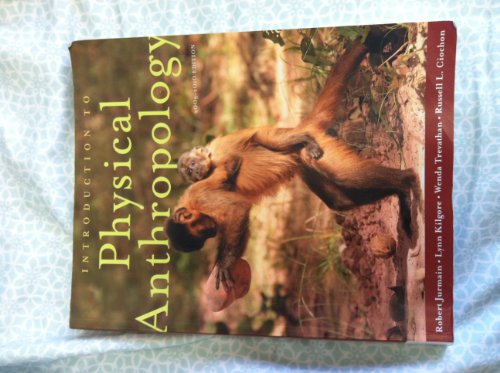 Stock image for Introduction to Physical Anthropology 2009-2010 Edition for sale by Better World Books