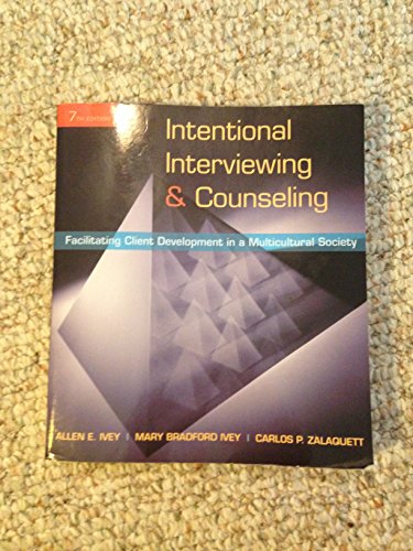 Beispielbild fr Intentional Interviewing and Counseling: Facilitating Client Development in a Multicultural Society (HSE 123 Interviewing Techniques) zum Verkauf von SecondSale