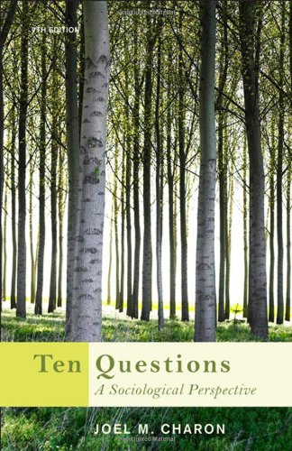 Stock image for Ten Questions: A Sociological Perspective for sale by Wonder Book
