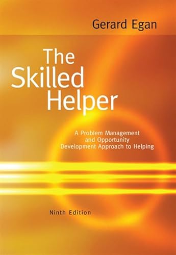 9780495601890: The Skilled Helper: A Problem-management and Opportunity-development Approach to Helping