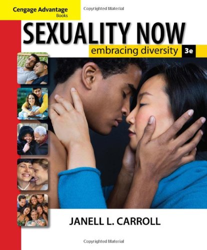 Imagen de archivo de Sexuality Now: Embracing Diversity (Available Titles CengageNOW) a la venta por HPB-Red