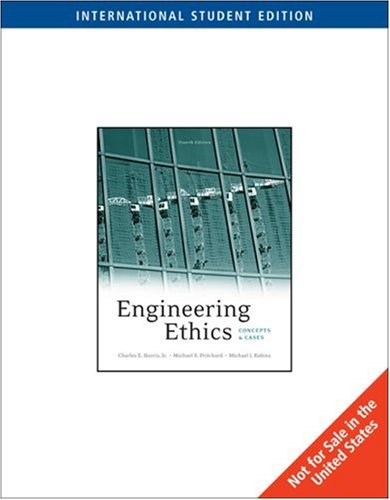 9780495605102: Engineering Ethics: Concepts and Cases
