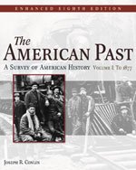 Stock image for The American Past: A Survey of American History, Enhanced Edition, Volume I (Instructor's Edition) for sale by BookHolders