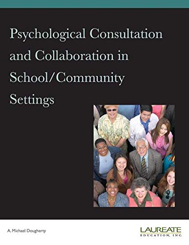 Beispielbild fr Psychological Consultation and Collaboration in School/Community Settings zum Verkauf von SecondSale