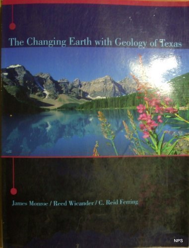 Beispielbild fr The Changing Earth with Geology of Texas zum Verkauf von ThriftBooks-Dallas