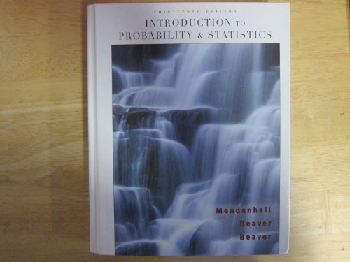 Introduction to Probability and Statistics (9780495655541) by Mendenhall, William; Beaver, Robert J.; Beaver, Barbara M.