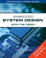 Stock image for Embedded System Design With C8051 for sale by Bookstore99