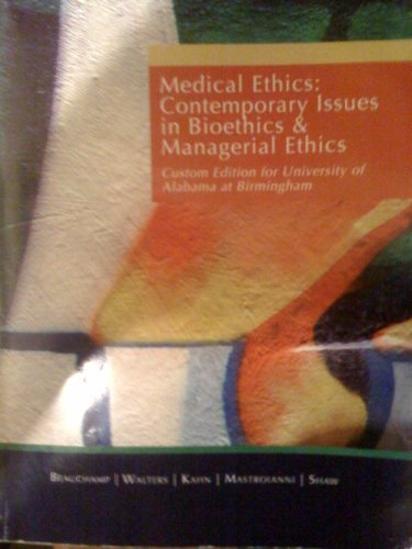 Medical Ethics: Contemporary Issues in Bioethics and Managerial Ethics (9780495733614) by Beauchamp