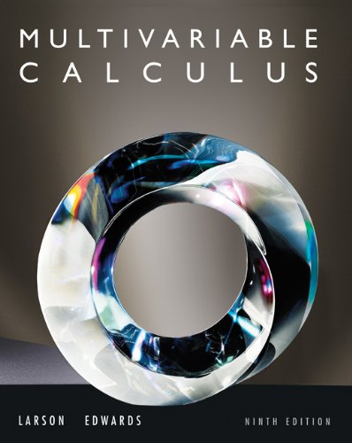 Bundle: Calculus Multivariable, 9th + Student Solutions Manual, Volume 2 (9780495790013) by Larson, Ron; Edwards, Bruce H.