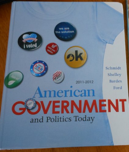 Imagen de archivo de American Government and Politics Today 2011-2012 a la venta por HPB-Red