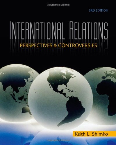 Stock image for International Relations: Perspectives and Controversies for sale by Wonder Book