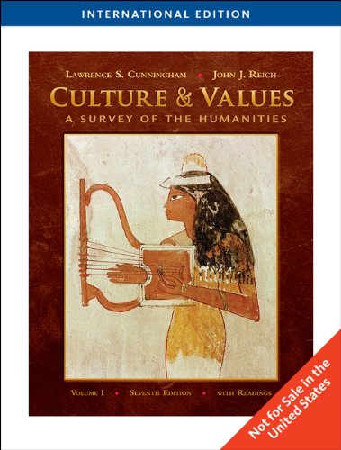 Stock image for CULTURE AND VALUES, VOLUME I: A SURVEY OF THE HUMANITIES, INTERNATIONAL EDITION, 7TH EDITION for sale by Basi6 International