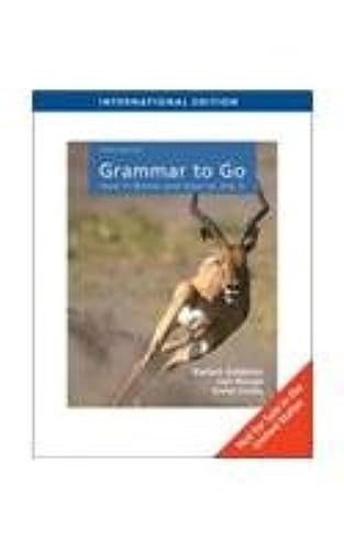 Imagen de archivo de Grammar To Go, International Edition, 3Rd Edition a la venta por SMASS Sellers