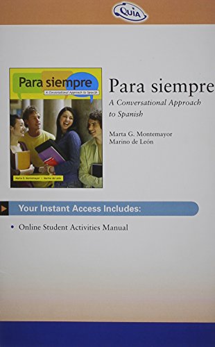 Imagen de archivo de Quia Online Student Activity Manual 3-Semester Printed Access Card for de Leon/Montemayor's Para siempre a la venta por Bulrushed Books