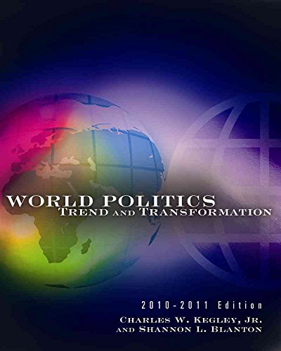 Stock image for World Politics: Trend and Transformation, 2010 - 2011 Edition (Available Titles CourseMate) for sale by The Book Spot