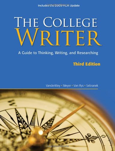 Stock image for The College Writer: A Guide to Thinking, Writing, and Researching, 2009 MLA Update Edition (2009 MLA Update Editions) for sale by Wonder Book