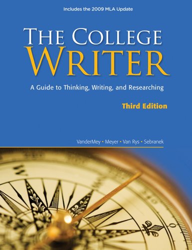 Imagen de archivo de The College Writer 2009 : A Guide to Thinking, Writing, and Researching a la venta por Better World Books: West