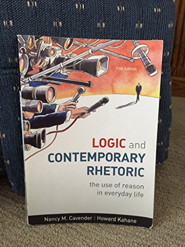 Imagen de archivo de Logic and Contemporary Rhetoric : The Use of Reason in Everyday Life a la venta por Better World Books: West