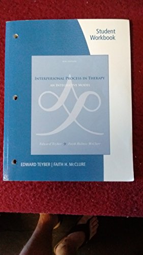 Stock image for Student Workbook for Teyber/McClures Interpersonal Process in Therapy: An Integrative Model, 6th for sale by Goodwill Southern California