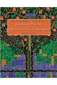 9780495807032: Student Manual for Kirst-Ashman/Hull S Generalist Practice with Organizations and Communities, 4th