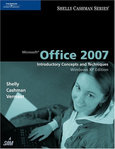 9780495807209: Microsoft Office 2007: Introductory Concepts and Techniques, Windows Vista Edition